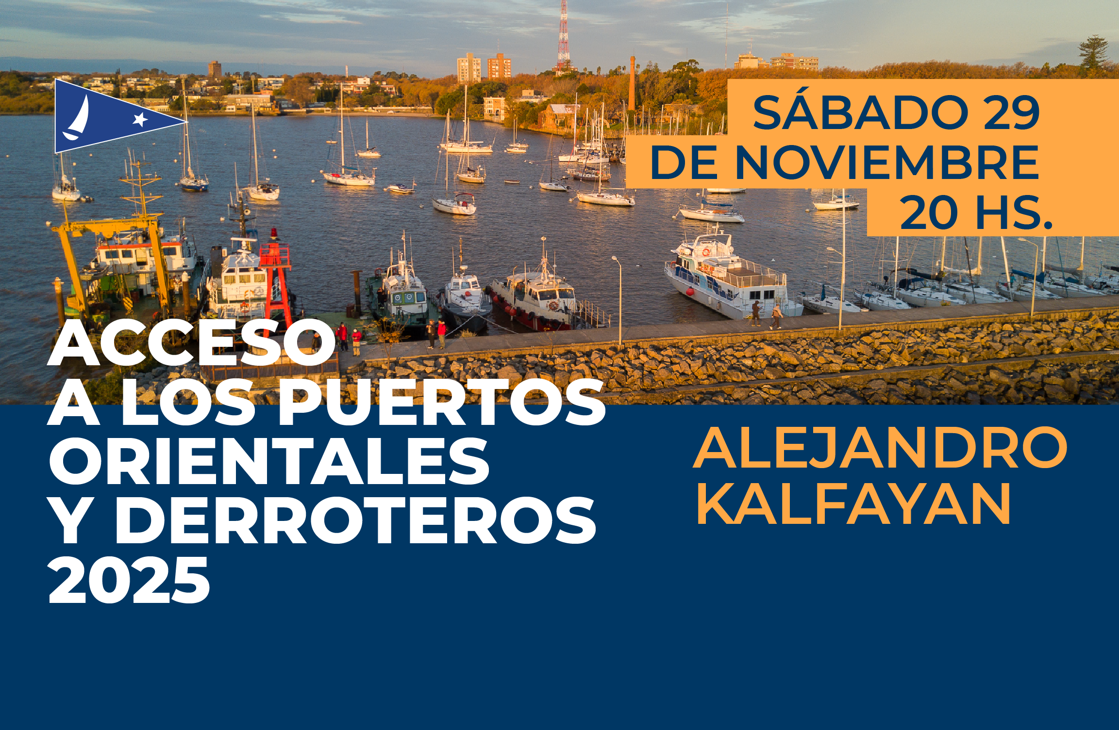 Acceso a los puertos orientales y derroteros – Alejandro Kalfayan