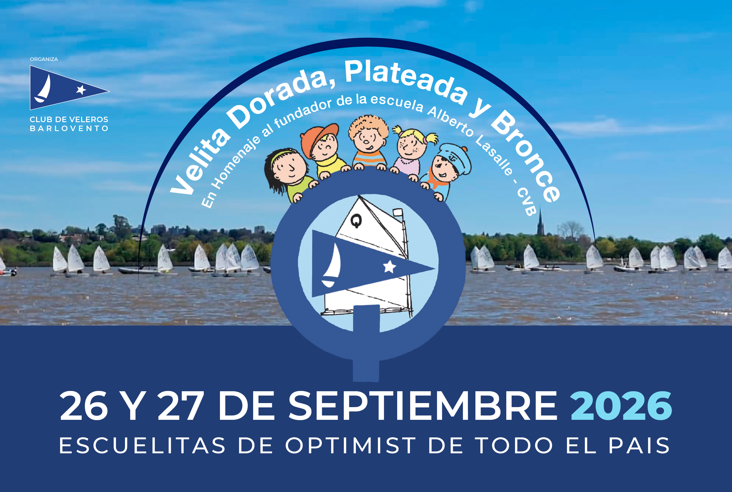 Velita Dorada, Plateada y Bronce – 26 y 27 DE SEPTIEMBRE 2026
