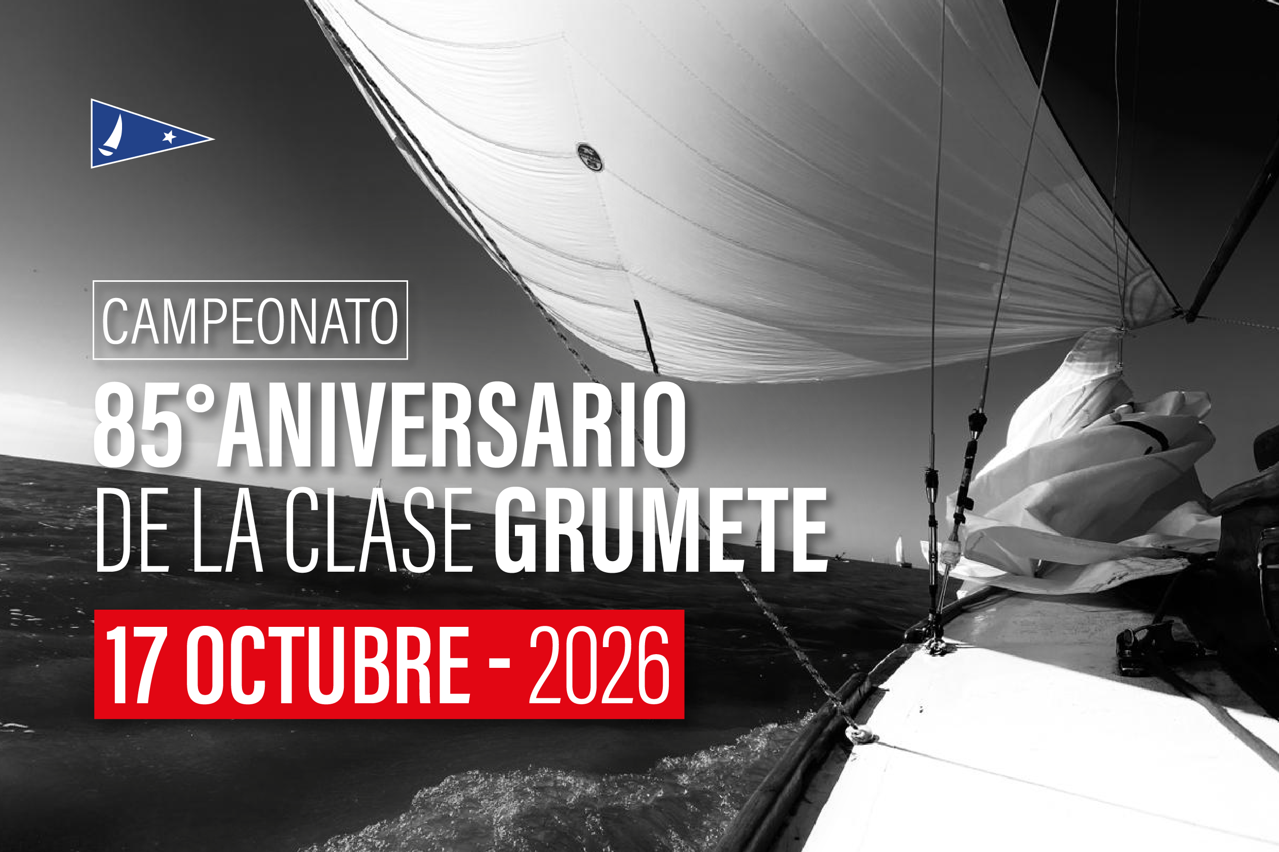 Campeonato 85° Aniversario de la Clase Grumete – 17-10-2026